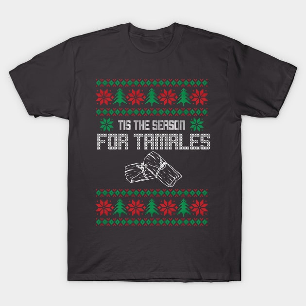 Tamale Season T-Shirt by Sharayah